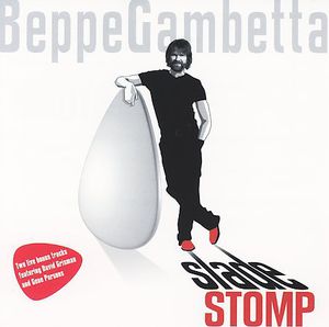 Slade Stomp , Beppe Gambetta
