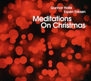 Meditations on Christmas , Gunnar Halle