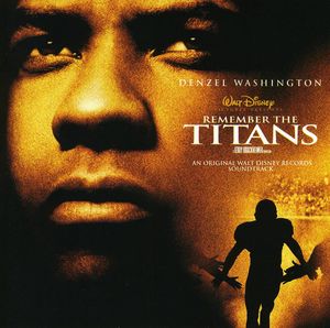 Remember the Titans (Original Soundtrack) , Various Artists