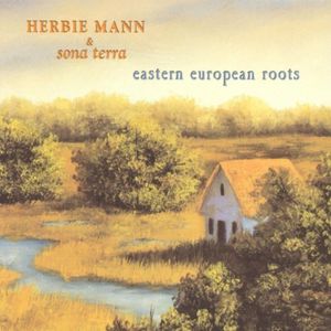 Eastern European Roots , Herbie Mann