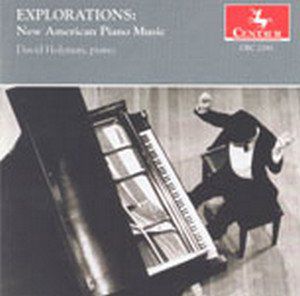 Explorations: New American Piano Music , David Holzman