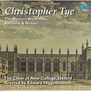 Western Wind Mass Anthems & Motets , New College Choir, Oxford