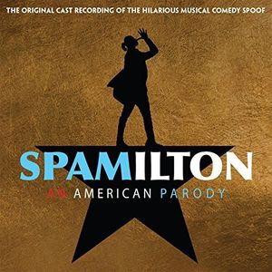 Spamilton (Original Cast Recording) , Various
