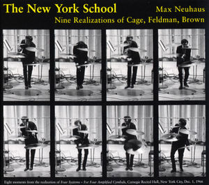 New York School: Nine Realizations of Cage , Max Neuhaus