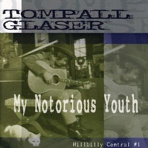 My Notorious Youth: Hillbilly Central #1 , Tompall Glaser