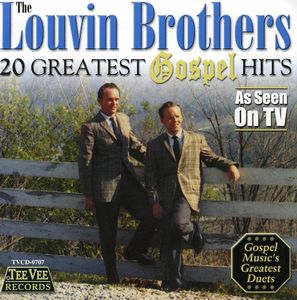 20 Greatest Gospel Hits , The Louvin Brothers