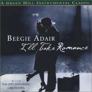 I'll Take Romance , Beegie Adair