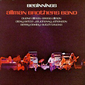 Beginnings (remastered) , The Allman Brothers Band