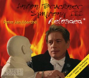 Bruckner: Symphony 3 , Peter Jan Marth