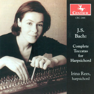 Complete Toccatas for Harpsichord , J.S. Bach