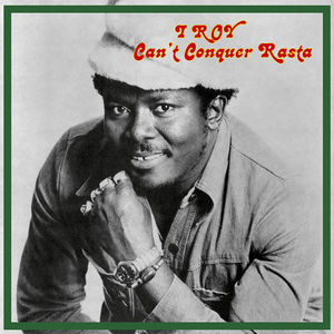Can't Conquer Rasta , I-Roy
