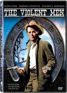 The Violent Men , Glenn Ford