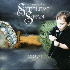 Present: Very Best Of , Steeleye Span