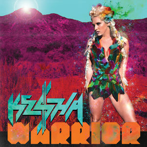 Warrior , Ke$ha
