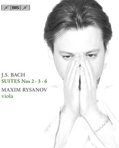 Maxim Rysanov Plays Bach Suites , J.S. Bach