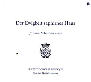 Der Ewigkeit Saphirnes Haus , J.S. Bach