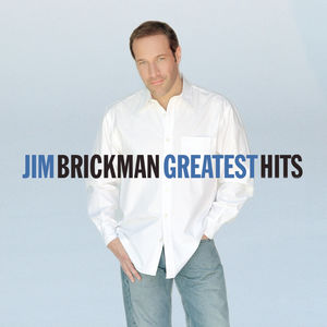 Greatest Hits , Jim Brickman