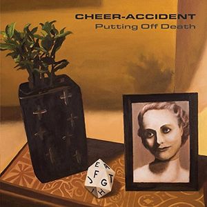 Putting Off Death , Cheer-Accident