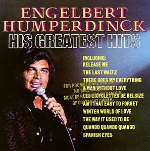 His Greatest Hits , Engelbert Humperdinck