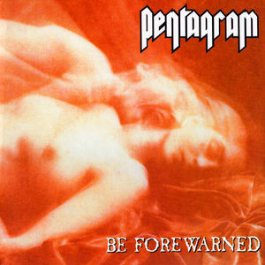 Be Forewarned , Pentagram