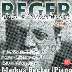 Complete Piano Works 7 , M. Reger