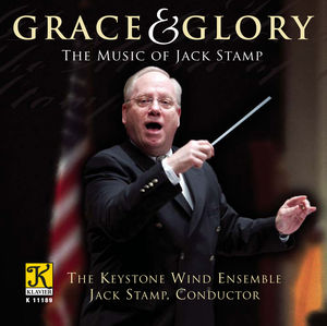 Grace & Glory: Music of Jack Stamp , Jack Stamp