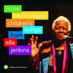 More Multicultural Children's Songs from Ella , Ella Jenkins