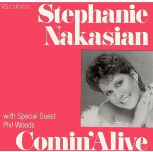 Comin Alive , Stephanie Nakasian