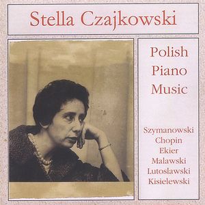 Plays Polish Piano Music , Stella Czajkowski