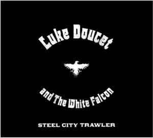 Steel City Trawler , Luke Doucet