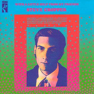 With a Little Help from My Friends [Import] , Steve Cropper