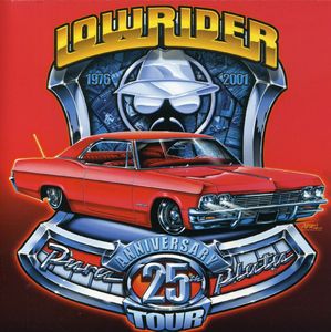 Lowrider 25th Anniversary Tour , Various Artists