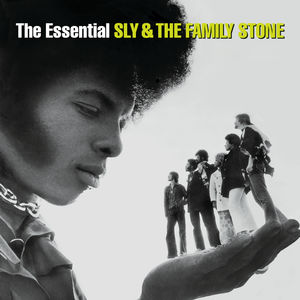 Essential Sly & Family Stone , Sly & the Family Stone