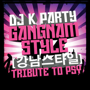Gangnam Style: Tribute to Psy
