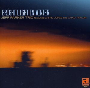 Bright Light in Winter , Jeff Parker