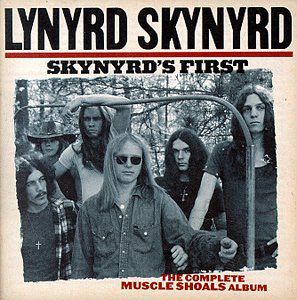 Skynyrd's First - Complete Muscle Shoals (remaster , Lynyrd Skynyrd