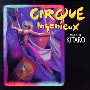 Cirque Ingenieux (Original Soundtrack) , Various Artists