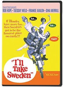 I'll Take Sweden , Bob Hope