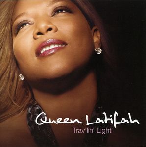 Trav'lin' Light , Queen Latifah
