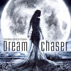 Dreamchaser , Sarah Brightman