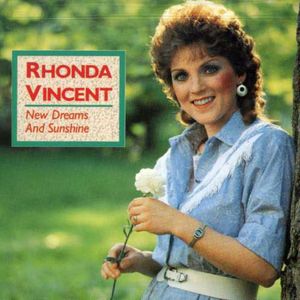 New Dreams & Sunshine , Rhonda Vincent