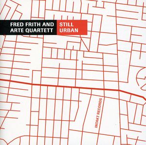 Still Urban , Fred Frith