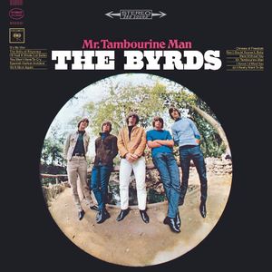Mr Tambourine Man , The Byrds