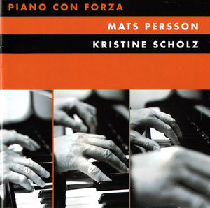 Piano Con Forza , Mats Persson