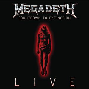 Countdown to Extinction: Live , Megadeth