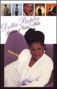 Greatest Video Hits , Dottie Peoples