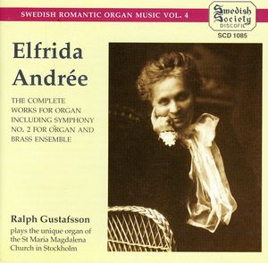 Swedish Romantic Organ 4 , Ralph Gustafsson