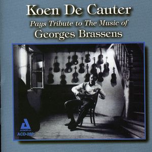 Pays Tribute to the Music of George Brassens , Koen De Cauter