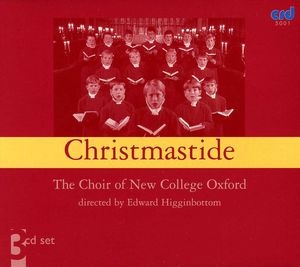 Christmastide , New College Choir, Oxford