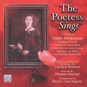 Poetess Sings a Tribute to Emily Dickinson /  Various , Carolyn Heafner